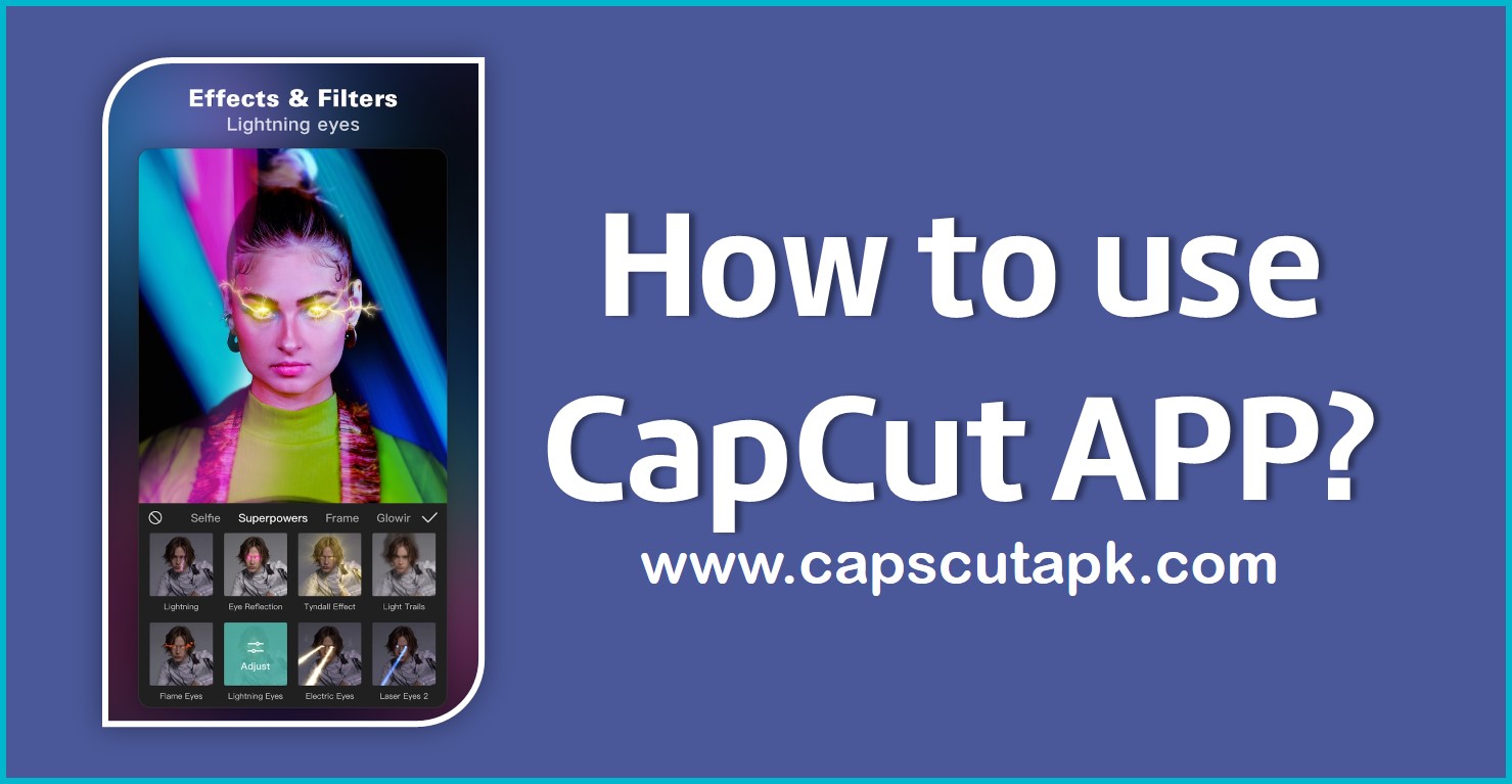 how to use capcut app